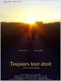 Toujours tout droit : Affiche