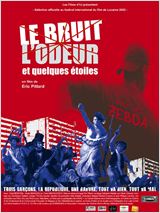 Le Bruit, l'odeur et quelques étoiles : Affiche