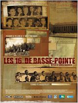 Les 16 de Basse-Pointe : Affiche