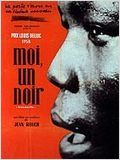 Moi un noir : Affiche